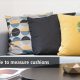 Made to Measure Cushions